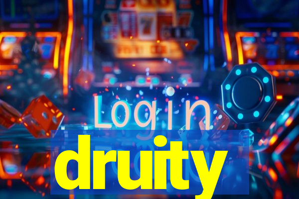 druity