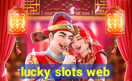 lucky slots web