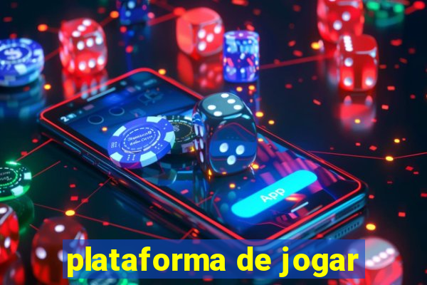 plataforma de jogar