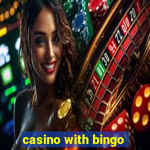 casino with bingo