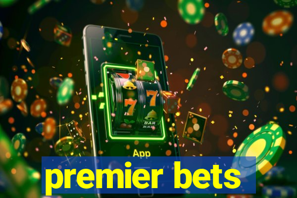 premier bets