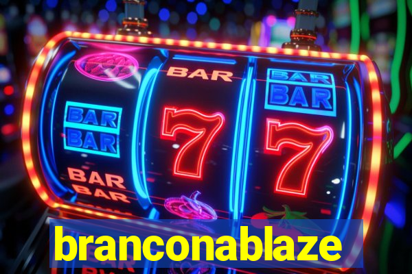 branconablaze