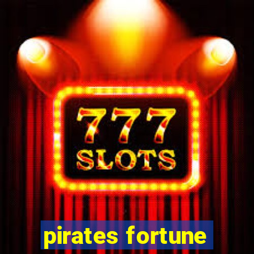 pirates fortune