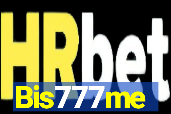 Bis777me