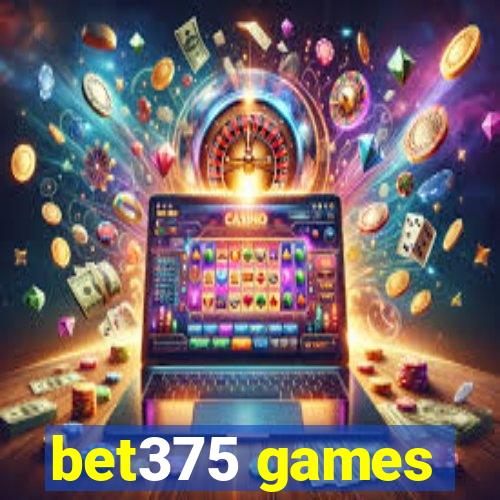 bet375 games