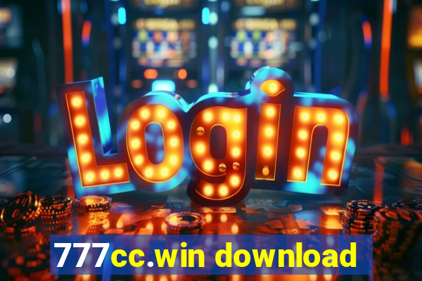 777cc.win download