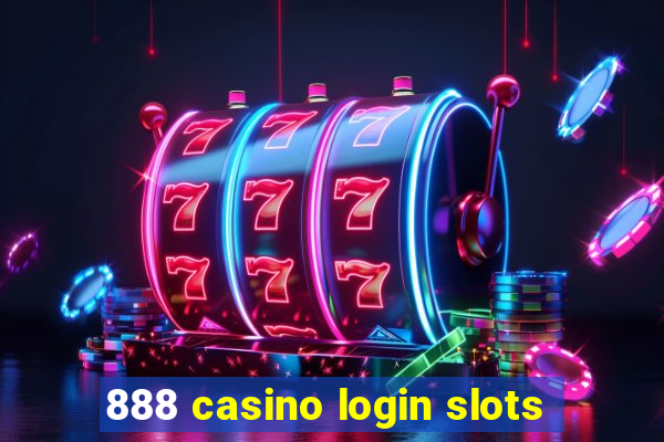 888 casino login slots