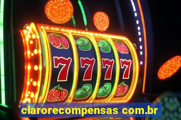 clarorecompensas com.br