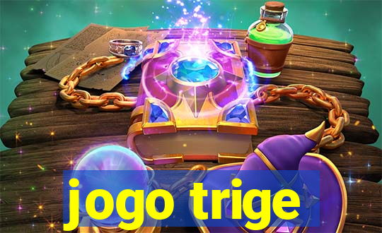 jogo trige