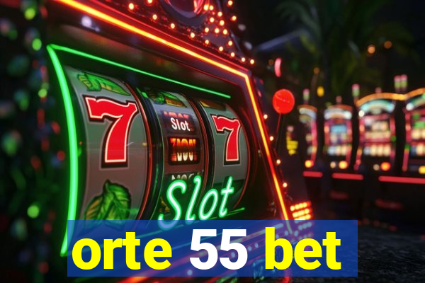 orte 55 bet