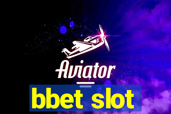 bbet slot