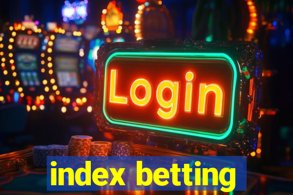 index betting