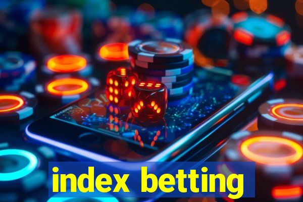 index betting