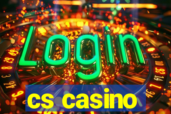 cs casino