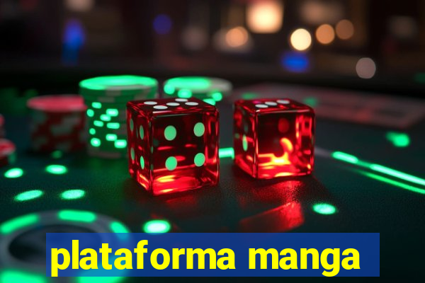 plataforma manga