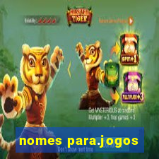 nomes para.jogos