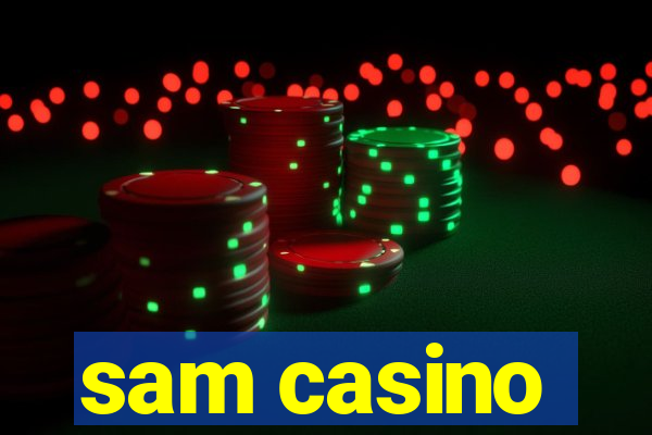 sam casino