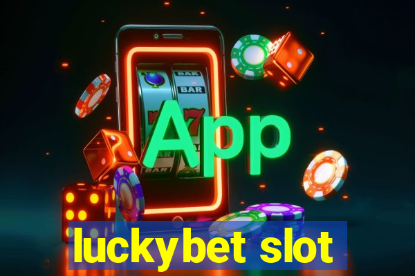 luckybet slot