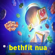 bethfit nua