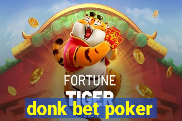 donk bet poker