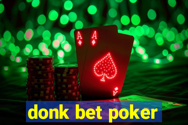 donk bet poker