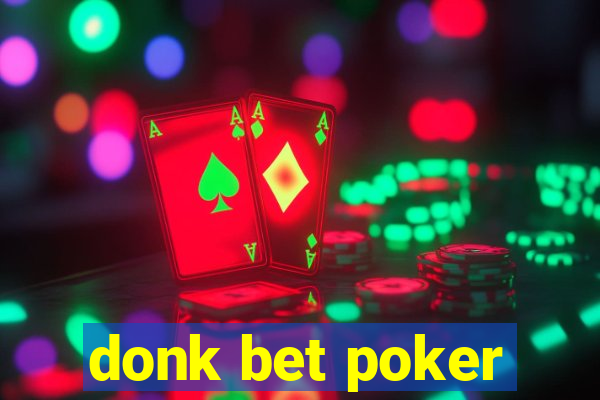 donk bet poker