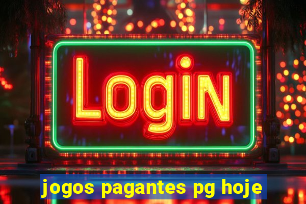 jogos pagantes pg hoje