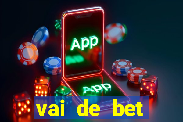 vai de bet horarios pagantes