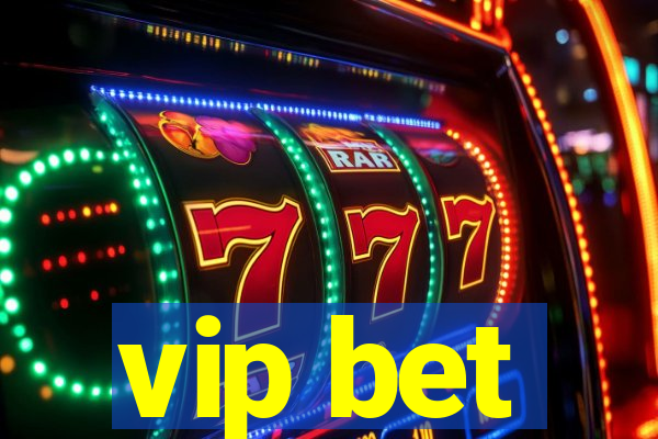 vip bet