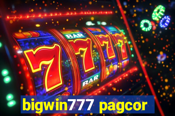 bigwin777 pagcor