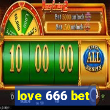 love 666 bet