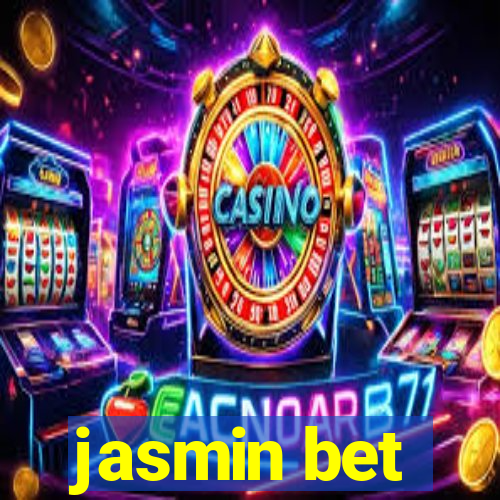 jasmin bet