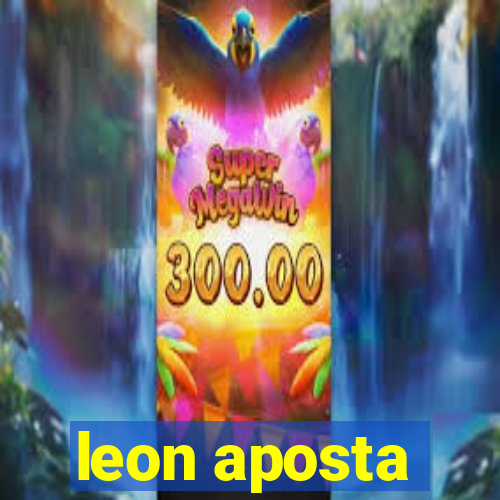 leon aposta