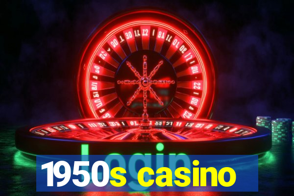 1950s casino