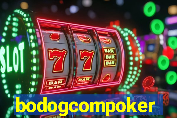 bodogcompoker