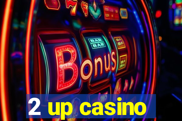 2 up casino