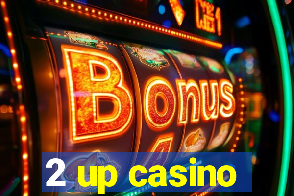 2 up casino