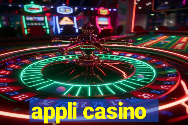 appli casino