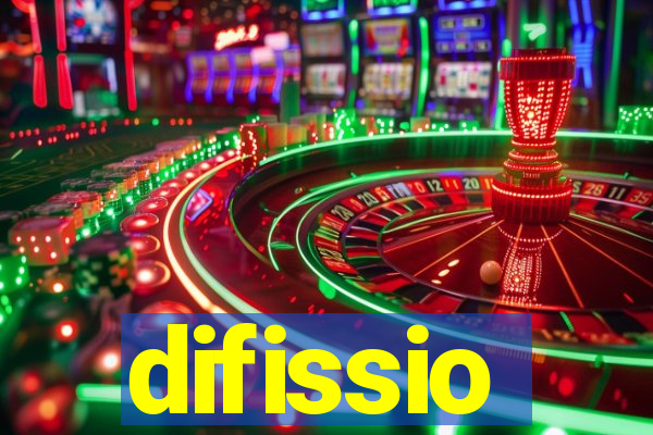 difissio