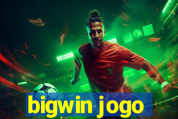 bigwin jogo