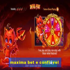 maxima bet e confiável