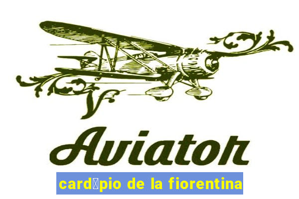 card谩pio de la fiorentina