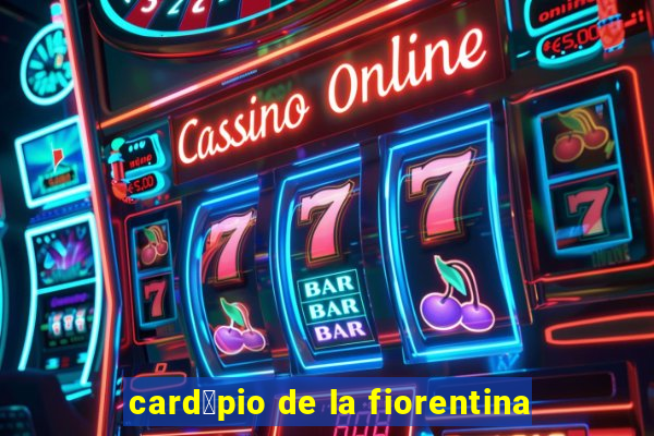 card谩pio de la fiorentina