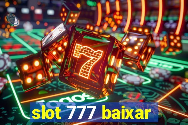 slot 777 baixar