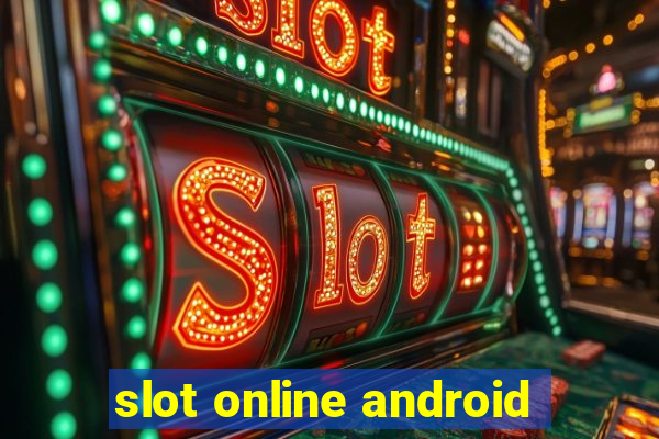 slot online android