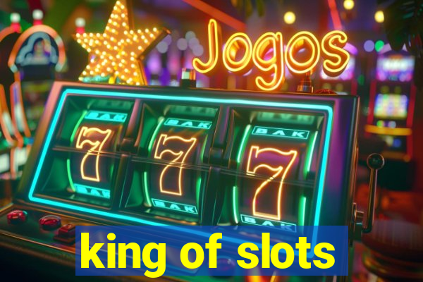 king of slots