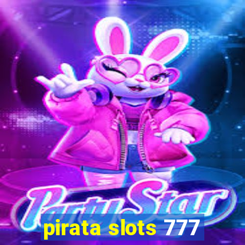 pirata slots 777