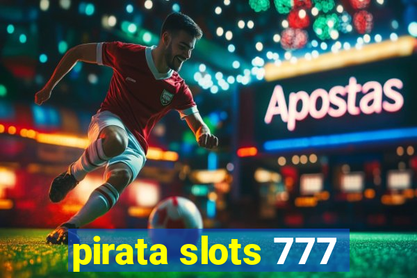 pirata slots 777