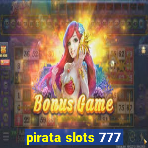 pirata slots 777