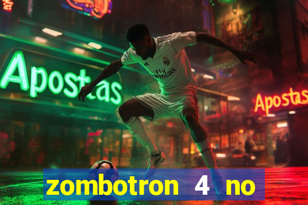 zombotron 4 no click jogos